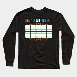 SCHOOL TIMETABLE STUDENT PLAN Long Sleeve T-Shirt